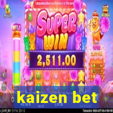 kaizen bet